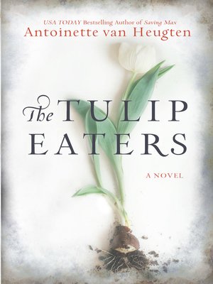 cover image of The Tulip Eaters